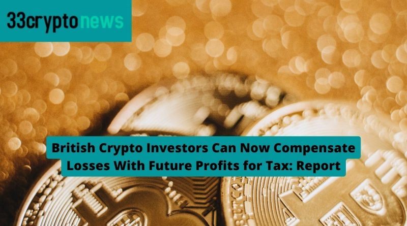 British Crypto Investors Can Now Compensate Losses With Future Profits for Tax