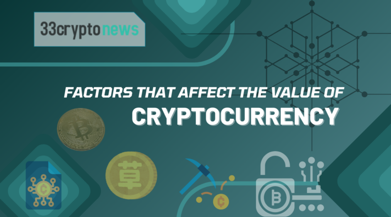 Factors that affect the value of cryptocurrency