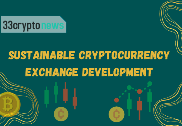 Sustainable Cryptocurrency Exchange Development